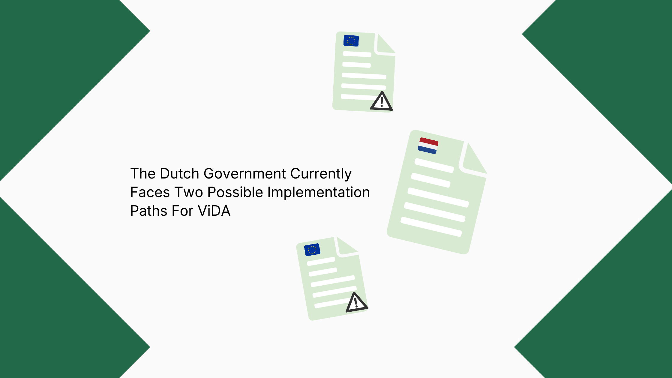 ViDA in the Netherlands